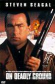 On Deadly Ground (1994) DVD